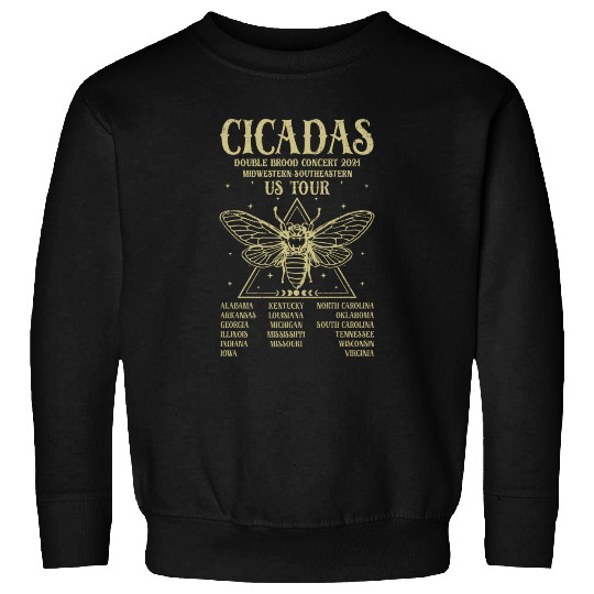 CICADAS US TOUR Sweatshirts