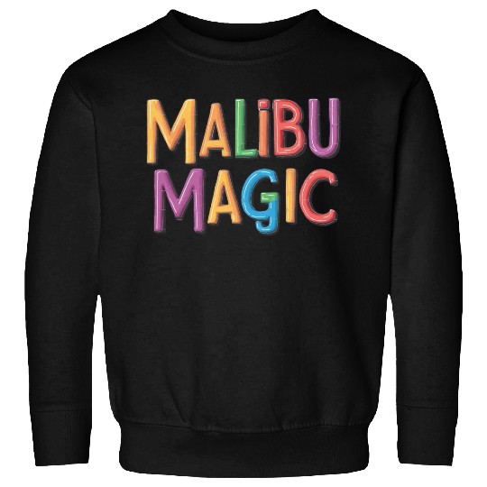 Malibu Magic Sweatshirts