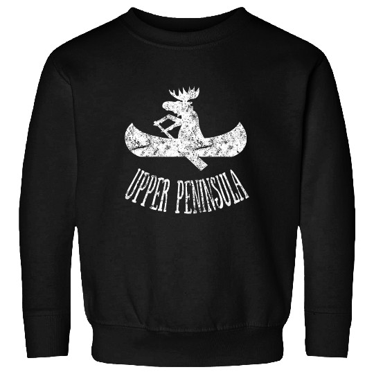 Yooper Moose Upper Peninsula Moose Canoe Sweatshirts