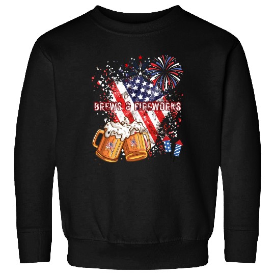 Brews & Fireworks 4th of July Independence Day Sweatshirts