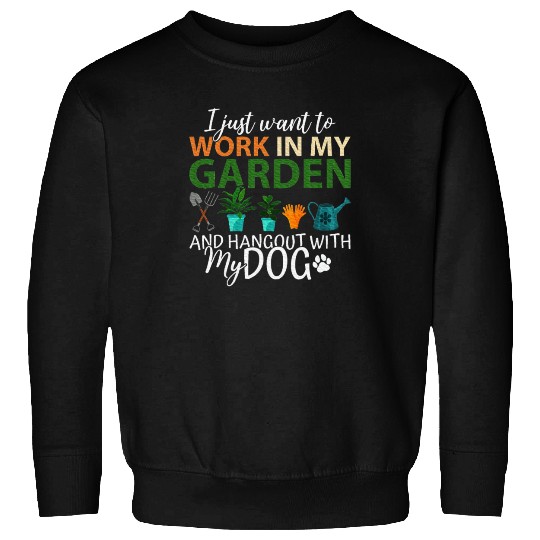 Gardening Dog Lover Gardener Garden Pet Plants Sweatshirts