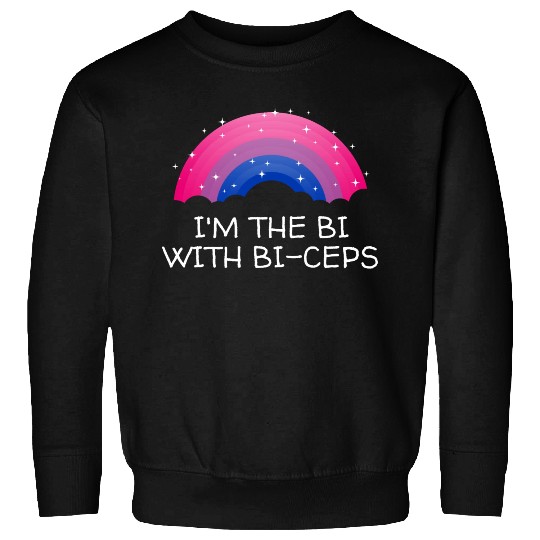Im the Bi with Biceps Bisexual LGBTQ Bi Pride LGBT Sweatshirts