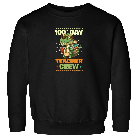 100 Days Of School Teacher Dinosaur Teacher Crew Sweatshirts