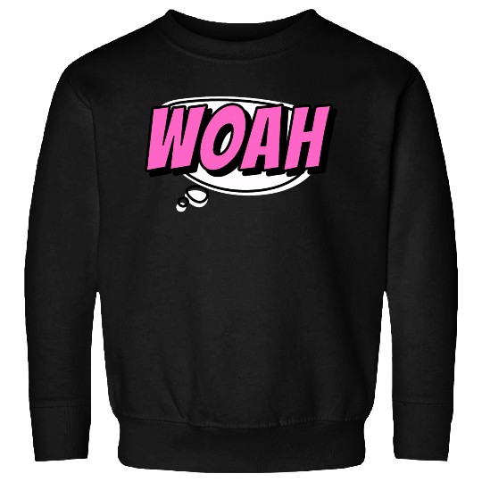 woah surprise Sweatshirts