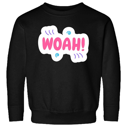 woah surprise Sweatshirts