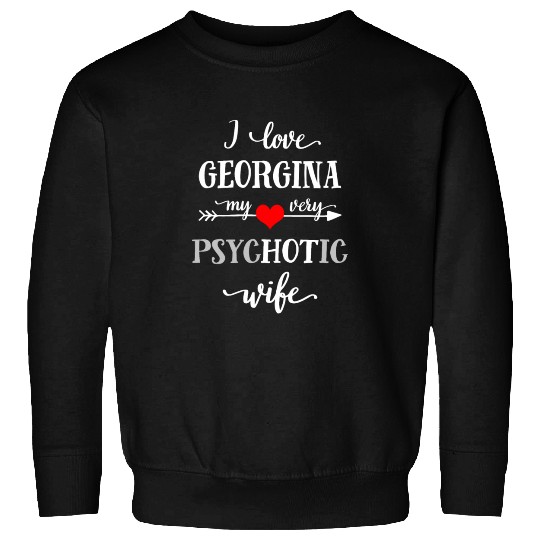 Funny Sweatshirts for Husband, I Love My Psychotic Wif