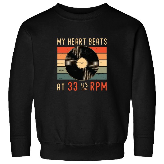 Vinyl Records My Heart Beats At Retro Vinyl Player Sweatshirts