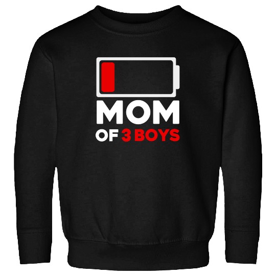 Tired Mom Of 3 Boys Low Battery Sweatshirts