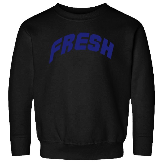 fresh Sweatshirts