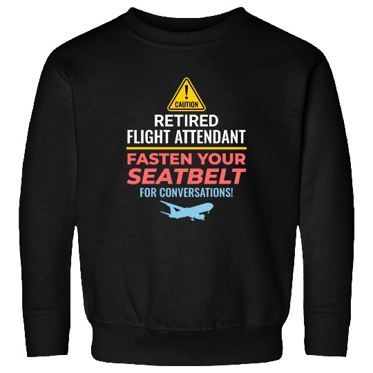 Retired Flight Attendant Aviation Cabin Crew Sweatshirts