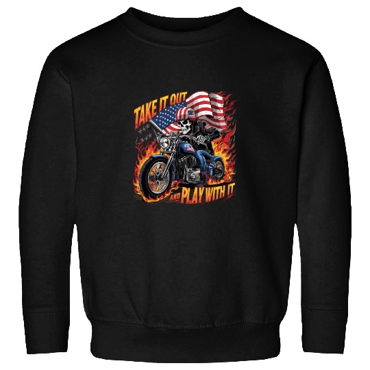 Take it out play with it USA Flag Skeleton Biker Sweatshirts