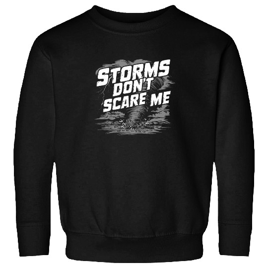 Tornado Chasing Adventures: Embrace Nature's Fury Sweatshirts