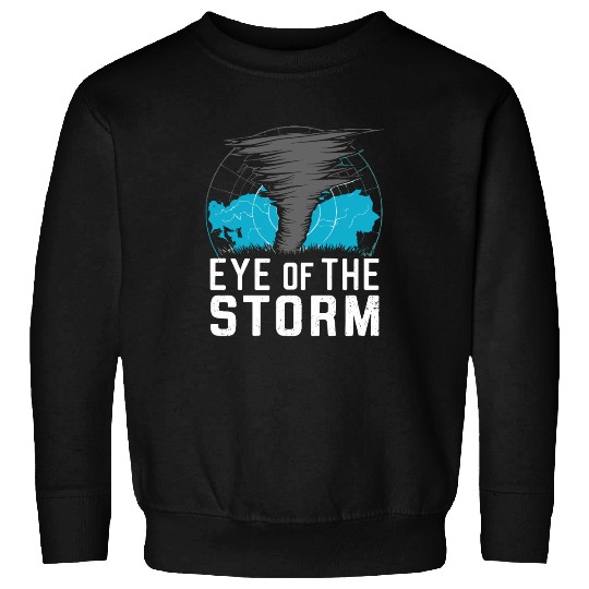 Tornado Chasing Adventures: Embrace Nature's Fury Sweatshirts