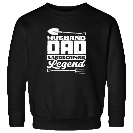 Landscape Gardener Husband Dad Sweatshirts