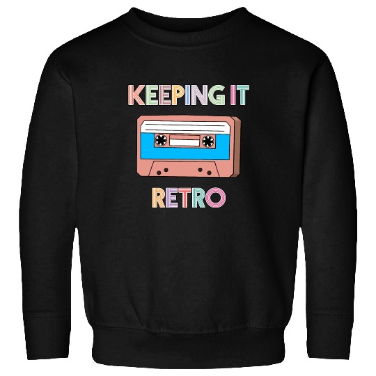 KEEPING IT RETRO - 90's RETRO CASSETTE TAPE DESIGN Sweatshirts