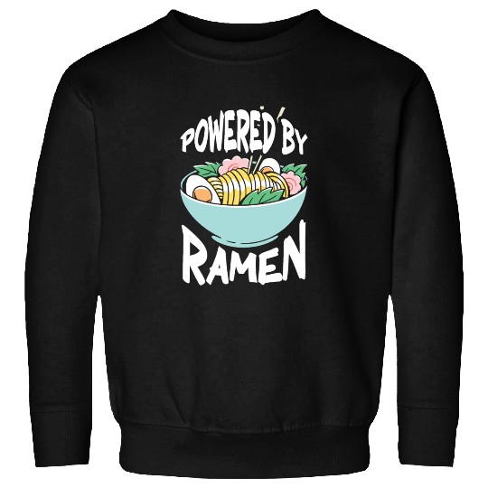 Powered By Ramen Anime Japanese Soup Cup Noodle Sweatshirts