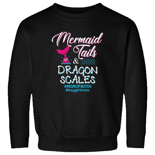 Womens Mermaid Tails and Dragon Scales Mom of Both Sweatshirts