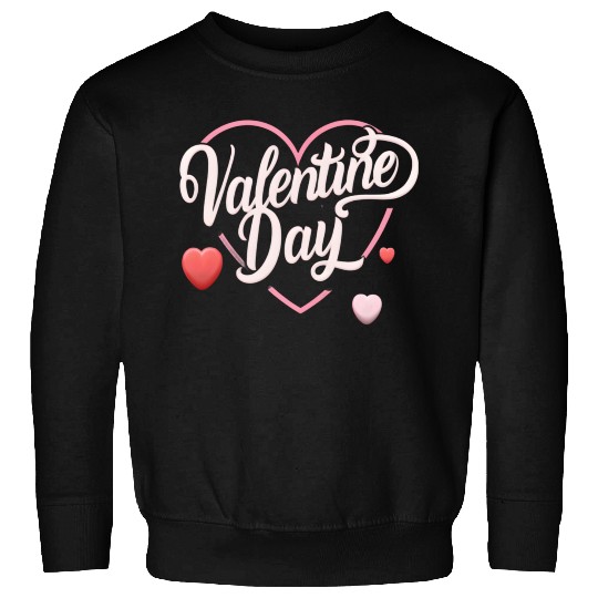 Valentine's day Sweatshirts