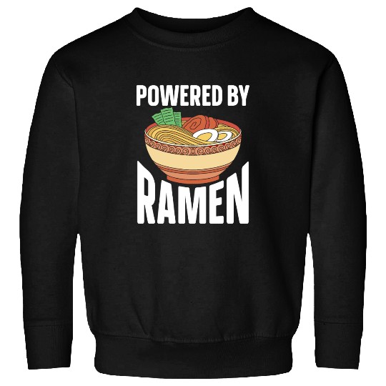Powered By Ramen Anime Japanese Soup Cup Noodle Sweatshirts