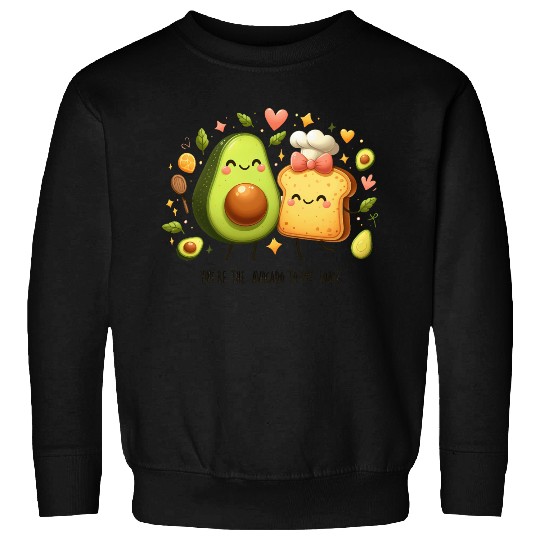 Funny Avocado Toast Sweatshirts