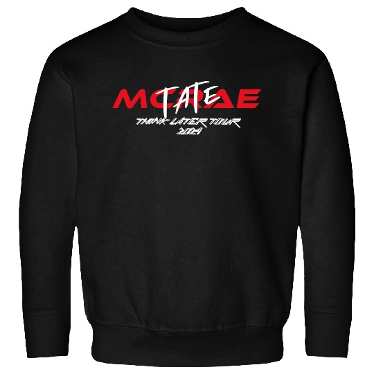 Tate McRae V5 Think Later Tour Sweatshirts