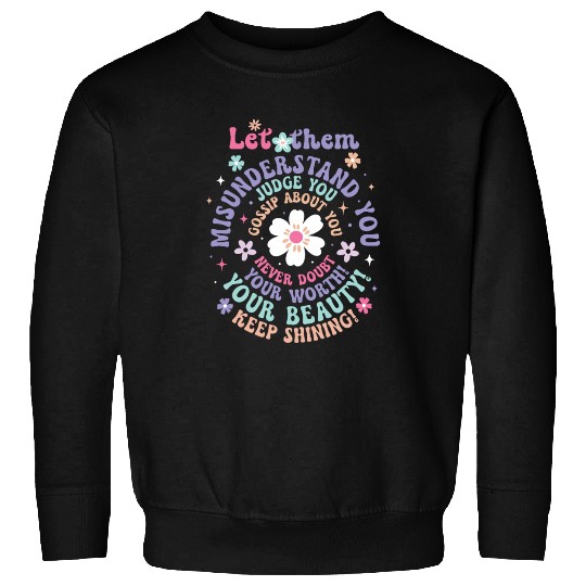 Let Them, Back To School Sweatshirts,