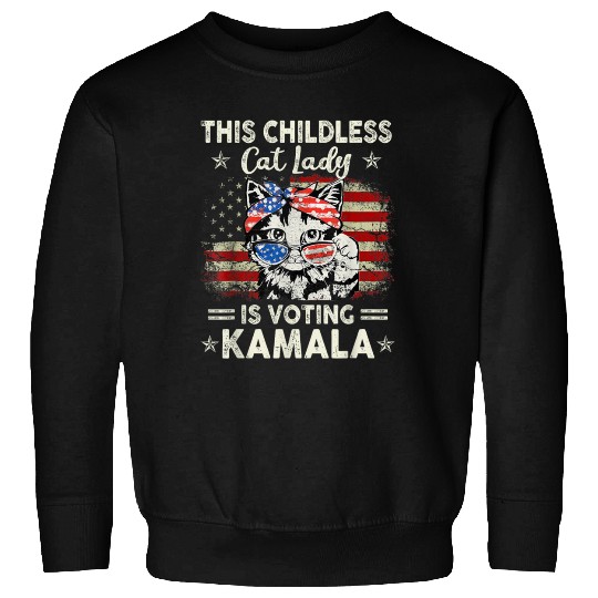 This Childless Cat Lady is Voting Kamala Harris 20 Sweatshirts