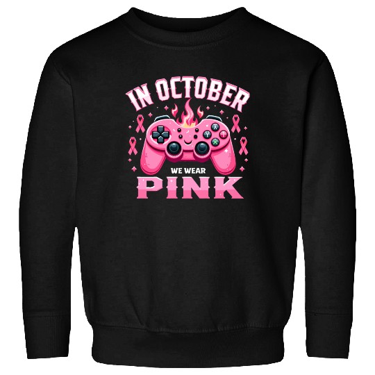 In October We Wear Pink Breast Cancer Awareness Sweatshirts