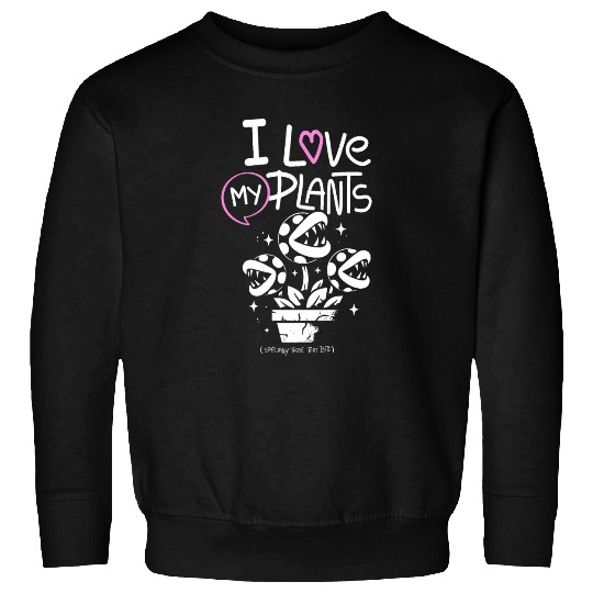 I Love My Plants – Cute Venus Flytrap Plant Lover Sweatshirts