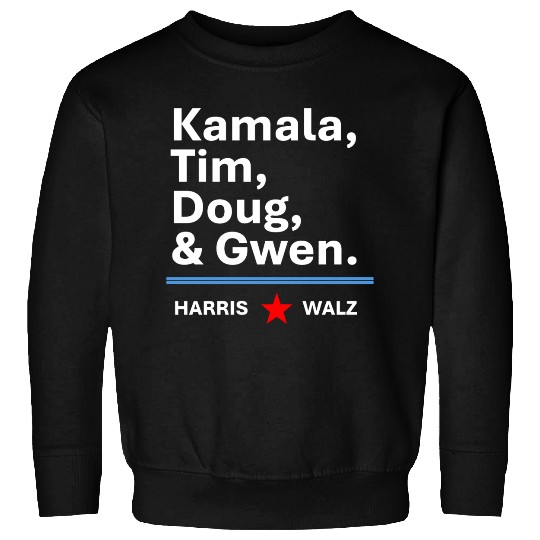 Harris & Walz | Kamala, Tim, Doug & Gwen Sweatshirts