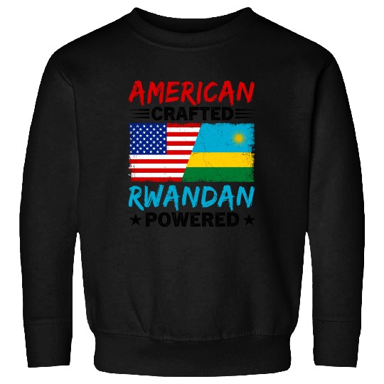 American Crafted Rwandan Powered Rwanda Sweatshirts