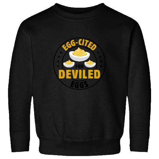 Funny Deviled Eggs Designs For Deviled Egg Lover Sweatshirts