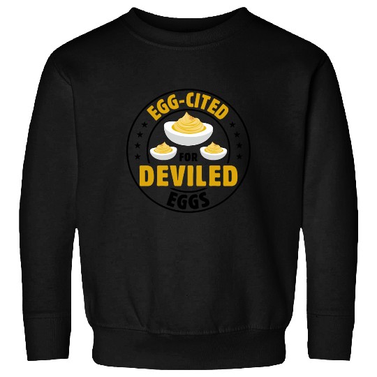 Funny Deviled Eggs Designs For Deviled Egg Lover Sweatshirts
