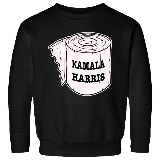 Kamala Harris Toilet Paper LIKE US ON FACEBOOK # Sweatshirts