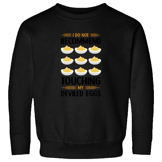 Funny Deviled Eggs Designs For Deviled Egg Lover Sweatshirts