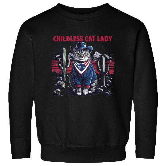 Childless Cat Lady For Kamala Sweatshirts