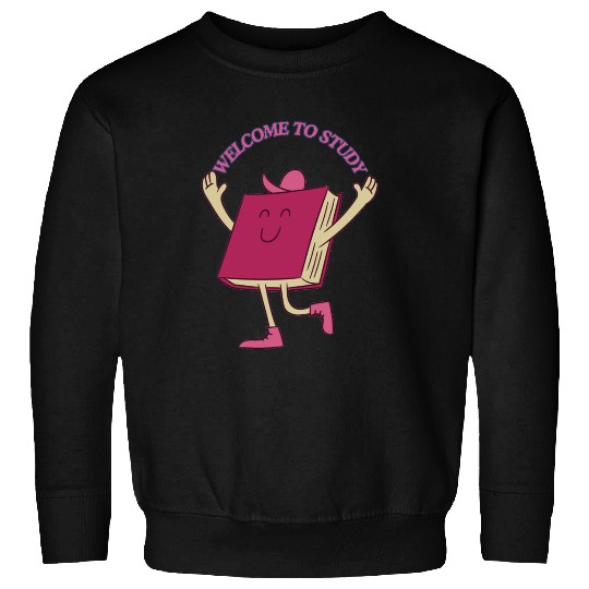Welcome to study:unlock knowledge,inspire growth. Sweatshirts