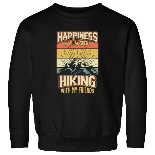 Happiness is Hiking with Friends Sweatshirts