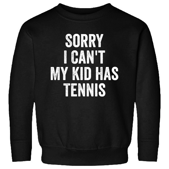 Tennis Parent Tennis Mom Dad Funny Sweatshirts