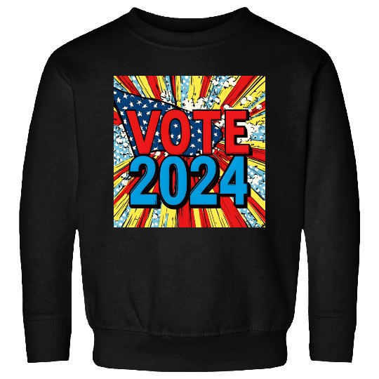 Vote 2024 Election Sweatshirts 0003