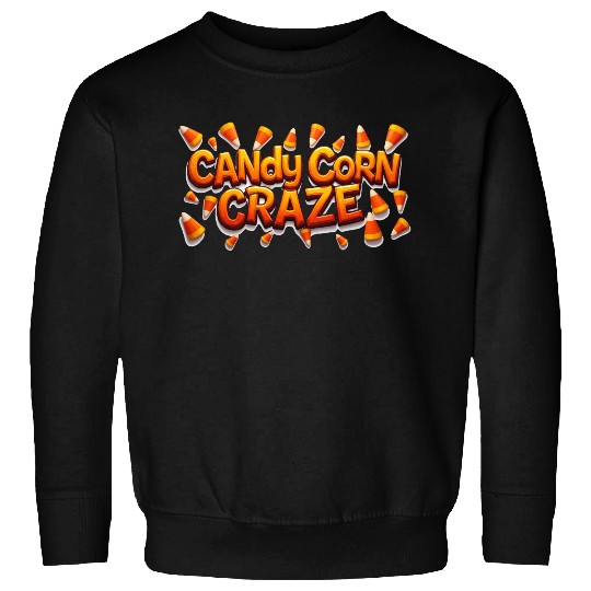 Candy Corn Craze! Sweatshirts