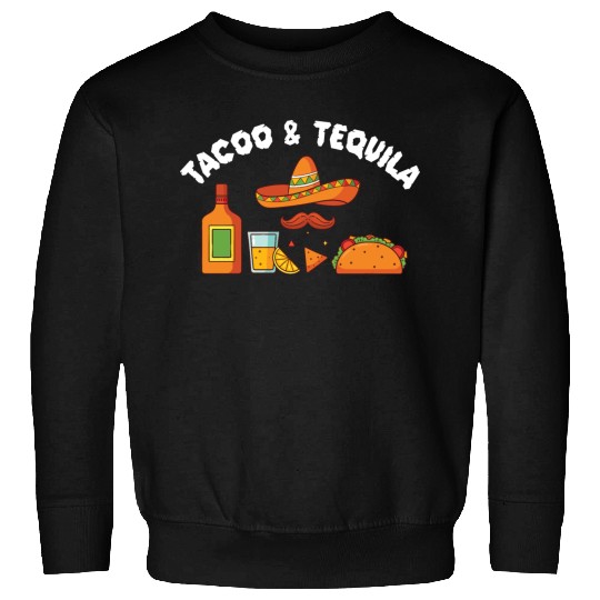 Tacos & Tequila Funny Taco Lover Saying Slogan Sweatshirts