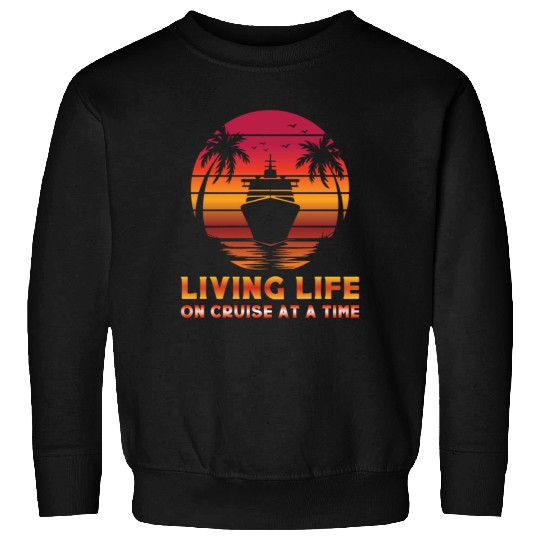 Living Life on Cruise at a Time Retro Tropical Sweatshirts