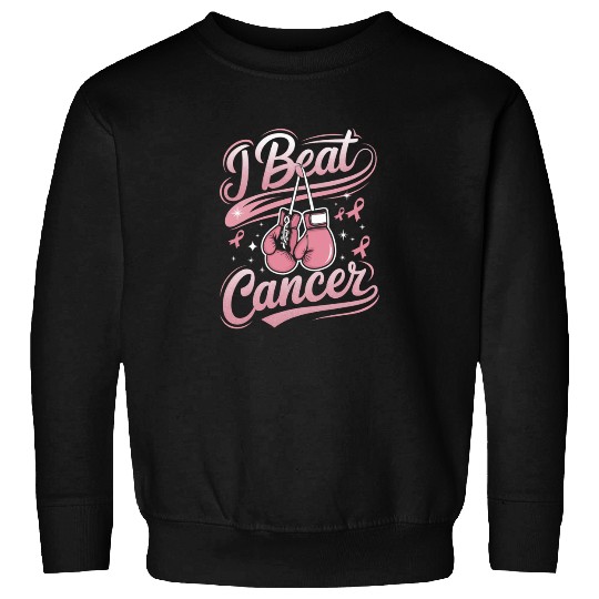 I Beat Cancer Breast Cancer Awareness Sweatshirts