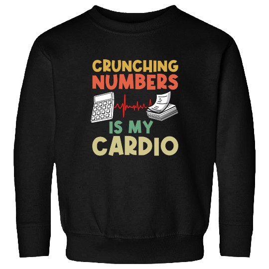 Retro Vintage Crunching Numbers Is My Cardio Sweatshirts