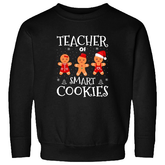 Christmas Teacher Gingerbread Cookies Students Sweatshirts