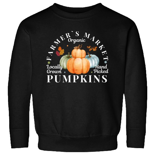 Farmers Market Organic Locally Grown Pumpkins Sweatshirts