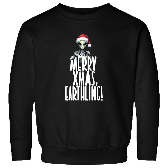 Happy Xmas Earthling Alien Christmas Sweatshirts