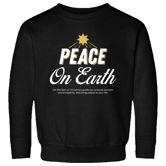 PEACE ON EARTH Design Chirstmas Sweatshirts