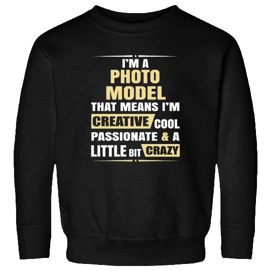 Photo Model Creative Cool And Crazy Sweatshirts